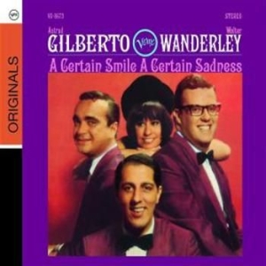 Gilberto Astrud & Wanderly Walter - Certain Smile, A Certain Sadness i gruppen CD hos Bengans Skivbutik AB (679241)