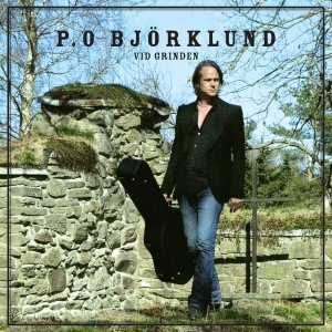 Björklund P.O - Vid Grinden i gruppen CD / Svensk Musikkk hos Bengans Skivbutik AB (679769)