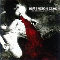 Dimension Zero - He Who Shall Not Bleed i gruppen CD / Metal hos Bengans Skivbutik AB (680601)