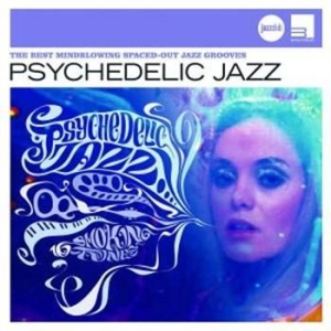 Various Artists - Psychedelic Jazz (Jazzclub) i gruppen CD / Jazz/Blues hos Bengans Skivbutik AB (682063)