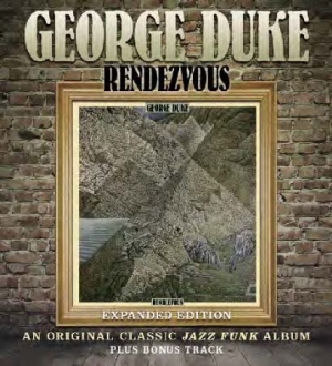 George Duke - Rendezvous - Expanded Edition i gruppen CD / Jazz/Blues hos Bengans Skivbutik AB (682595)