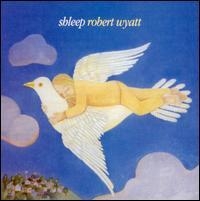 Robert Wyatt - Shleep i gruppen CD / Pop-Rock hos Bengans Skivbutik AB (682692)