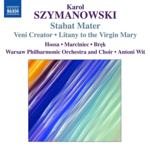 Szymanowski - Stabat Mater / Veni Creator i gruppen VI TIPSER / Julegavetips CD hos Bengans Skivbutik AB (684125)