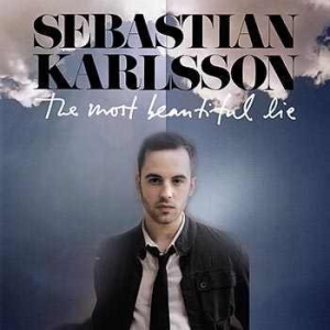 Sebastian Karlsson - The Most Beautiful Lie i gruppen VI TIPSER / Julegavetips CD hos Bengans Skivbutik AB (684686)