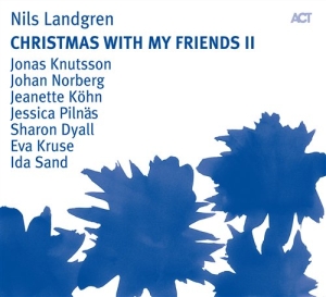 Landgren Nils - Christmas With My Friends Ii i gruppen CD hos Bengans Skivbutik AB (685615)