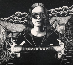 Fever Ray - Fever Ray i gruppen CD / Dance-Techno,Elektroniskt hos Bengans Skivbutik AB (688314)