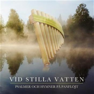 Various Artists - Vid Stilla Vatten-Panflöjtsbox 3Cd i gruppen CD / Annet hos Bengans Skivbutik AB (689660)