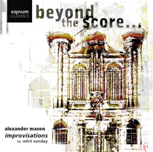 Mason Alexander - Beyond The Score i gruppen VI TIPSER / Julegavetips CD hos Bengans Skivbutik AB (693209)