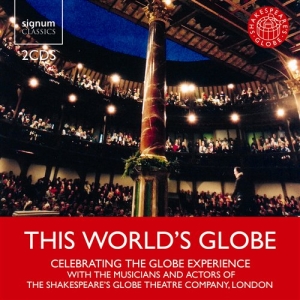 Musicians And Actors Of Shakespeare - This World's Globe i gruppen VI TIPSER / Julegavetips CD hos Bengans Skivbutik AB (693294)