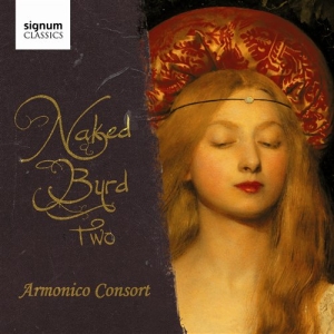 The Armonico Consort - Naked Byrd Two i gruppen CD hos Bengans Skivbutik AB (693468)