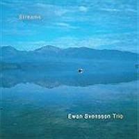 Svensson Ewan Trio - Streams i gruppen CD / Jazz,Svensk Musikkk hos Bengans Skivbutik AB (695147)