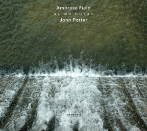 Ambrose Field John Potter - Being Dufay i gruppen Externt_Lager / Naxoslager hos Bengans Skivbutik AB (695416)