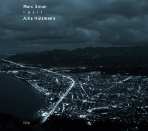 Marc Sinan Julia Hülsmann - Fasil i gruppen CD / Jazz hos Bengans Skivbutik AB (695421)