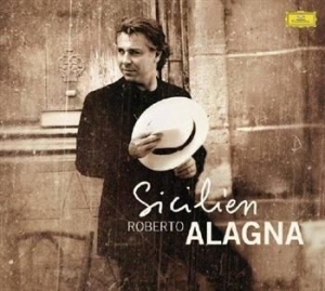 Alagna Roberto Tenor - Sicilian i gruppen CD / Klassisk hos Bengans Skivbutik AB (696132)