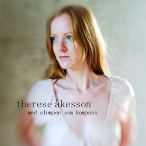 Åkesson Therese - Med Slumpen Som Kompass i gruppen CD / Pop-Rock,Svensk Musikkk hos Bengans Skivbutik AB (696198)