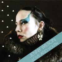 Jenny Wilson - Love And Youth i gruppen CD / Pop-Rock hos Bengans Skivbutik AB (696907)