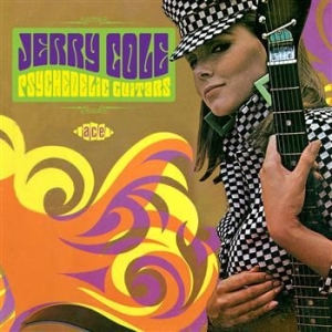 Cole Jerry - Psychedelic Guitars i gruppen CD / Pop-Rock hos Bengans Skivbutik AB (697891)