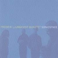 Ljungkvist Fredrik - Sonicspace i gruppen cdonuppdat / CDON Jazz Klassisk NX hos Bengans Skivbutik AB (698263)