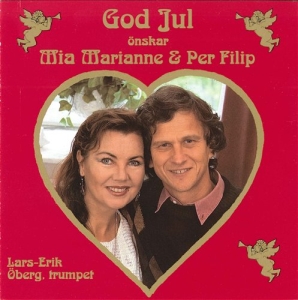 Mia Marianne & Per Filip - God Jul Önskar Mia Marianne & Per F i gruppen CD / JuleMusikkk,Annet hos Bengans Skivbutik AB (698538)