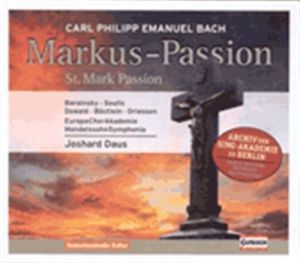 Bach Carl Philipp Emanuel - St. Mark Passion, H. 799 i gruppen CD / Klassisk hos Bengans Skivbutik AB (698619)