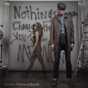 Earle Justin Townes - Nothings Going To Change The Way Yo i gruppen Minishops / Justin Townes Earle hos Bengans Skivbutik AB (698838)