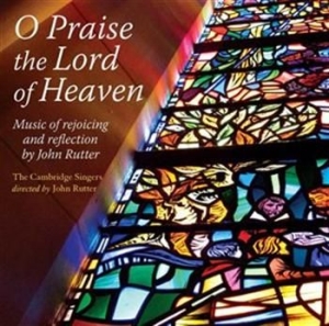 Rutter - O Praise The Lord Of Heaven i gruppen CD / Annet hos Bengans Skivbutik AB (706837)