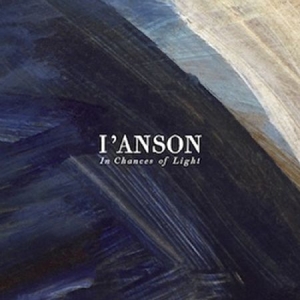 I'anson - In Chances Of Light i gruppen CD / Rock hos Bengans Skivbutik AB (713944)