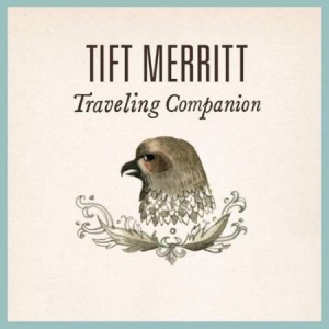 Merritt Tift - Traveling Companion i gruppen VI TIPSER / Klassiska lablar / YepRoc / Vinyl hos Bengans Skivbutik AB (780296)