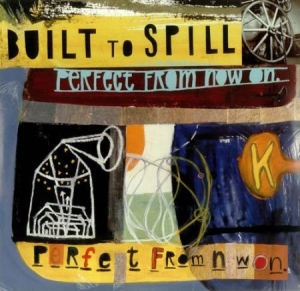 Built To Spill - Perfect From Now On (2LP) i gruppen VINYL / Pop-Rock hos Bengans Skivbutik AB (780566)