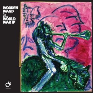 Wooden Wand - Wooden Wand & The World War Iv i gruppen VI TIPSER / Julegavetips Vinyl hos Bengans Skivbutik AB (780701)