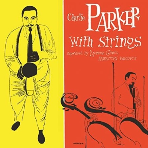 Charlie Parker - Charlie Parker With Strings i gruppen VI TIPSER / Mest Populære vinylklassiker hos Bengans Skivbutik AB (780943)