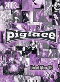 Pigface - United I Tour 2003 i gruppen Musikkk-DVD & Bluray hos Bengans Skivbutik AB (810884)