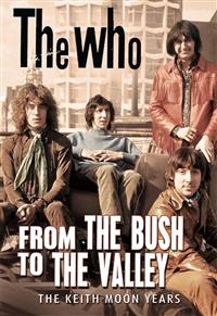 Who The - From The Bush To The Valley (Dvd Do i gruppen Musikkk-DVD hos Bengans Skivbutik AB (882646)