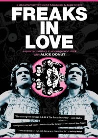 Alice Donut - Freaks In Love i gruppen Musikkk-DVD & Bluray hos Bengans Skivbutik AB (882887)