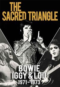 BOWIE IGGY & LOU 1971-1973 - DVD DOCUMENTARY SACRED TRIANGLE DAV i gruppen Musikkk-DVD & Bluray hos Bengans Skivbutik AB (883215)