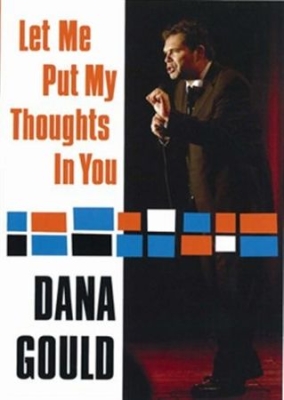 Gould Dana - Let Me Put My Thoughts In You i gruppen Musikkk-DVD & Bluray hos Bengans Skivbutik AB (884861)