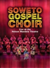 Soweto Gospel Choir - Live At Nelson Mandela Theatre i gruppen Musikkk-DVD & Bluray hos Bengans Skivbutik AB (885008)