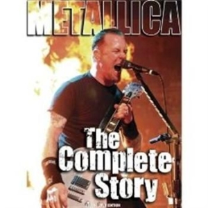 Metallica - Complete Story The i gruppen Musikkk-DVD & Bluray hos Bengans Skivbutik AB (888583)