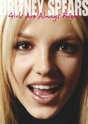 Britney Spears - Girls Are Always Right 2 Dvd Docume i gruppen Minishops / Britney Spears hos Bengans Skivbutik AB (889928)