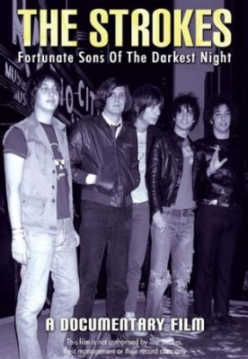 Strokes - Fortunate Sons Of The Darkest Nigh i gruppen Musikkk-DVD & Bluray hos Bengans Skivbutik AB (890682)