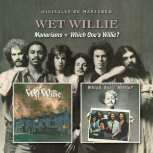 Wet Willie - Manorisms/Which One's Willie? i gruppen CD hos Bengans Skivbutik AB (900208)