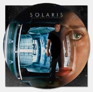 Cliff Martinez - Solaris (Pic.Disc) i gruppen VINYL / Film/Musikkkal hos Bengans Skivbutik AB (928611)