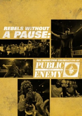 Public Enemy - Rebels Without A Pause: The Inducti i gruppen Musikkk-DVD & Bluray hos Bengans Skivbutik AB (928633)