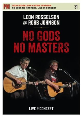 Rosselson Leon And Robb Johnson - No Gods No Masters: Livein Concert i gruppen Musikkk-DVD & Bluray hos Bengans Skivbutik AB (928634)