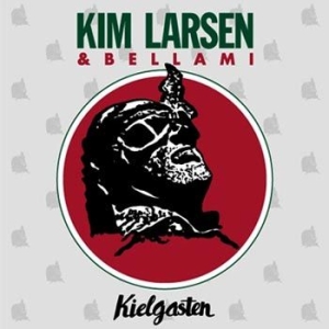 Kim Larsen Og Bellami - Kielgasten i gruppen CD / Dansk Musikkk,Pop-Rock hos Bengans Skivbutik AB (932310)