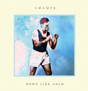 Champs - Down Like Gold i gruppen VI TIPSER / Julegavetips CD hos Bengans Skivbutik AB (932415)