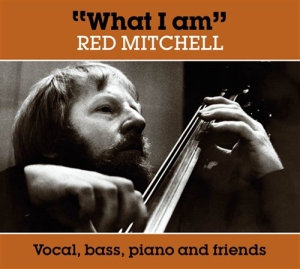 Mitchell Red - What I Am i gruppen CD / Jazz hos Bengans Skivbutik AB (934523)