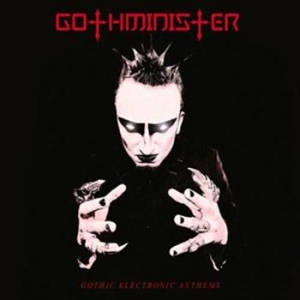 Gothminister - Gothic Electronic Anthems i gruppen CD / Metal/ Heavy metal hos Bengans Skivbutik AB (934585)