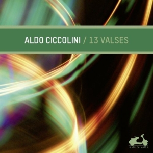 Ciccolini Aldo - 13 Valses i gruppen CD / Klassisk,Annet hos Bengans Skivbutik AB (945574)