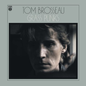 Brosseau Tom - Grass Punks i gruppen CD / Pop-Rock,Svensk FolkeMusikkk hos Bengans Skivbutik AB (946716)